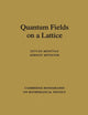 Book cover of: Quantum Fields on a Lattice. By: Istvan Montvay
