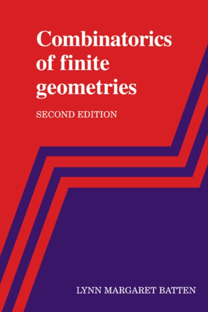 Book cover of: Combinatorics of Finite Geometries