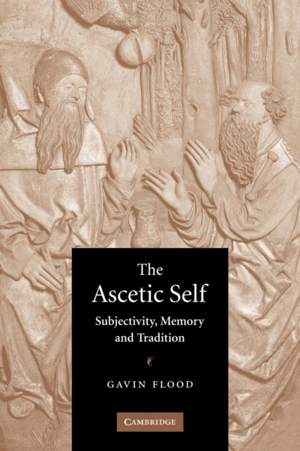 The Ascetic Self