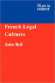 Book cover of: French Legal Cultures. By: John Bell