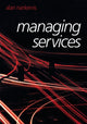 Book cover of: Managing Services. By: Alan Nankervis