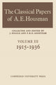 Book cover of: Classical Papers of A. E. Housman: Volume 3, 1915–1936. By: F. R. D. Goodyear