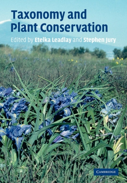 Book cover of: Taxonomy and Plant Conservation