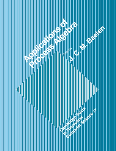 Book cover of: Applications of Process Algebra