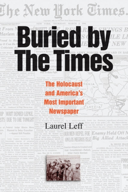 Book cover of: Buried by the Times. By: Laurel Leff