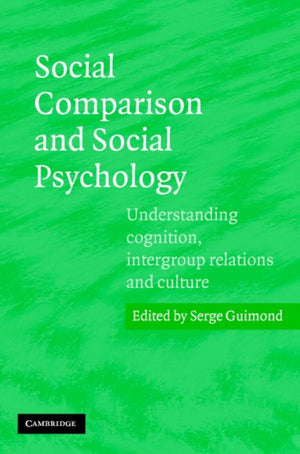 Social Comparison and Social Psychology