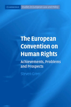 The European Convention on Human Rights