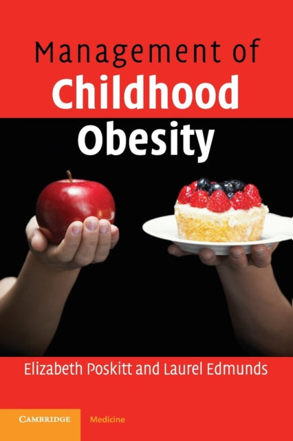 Book cover of: Management of Childhood Obesity. By: Elizabeth Poskitt