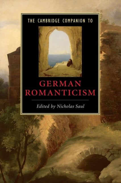 Book cover of: Cambridge Companion to German Romanticism