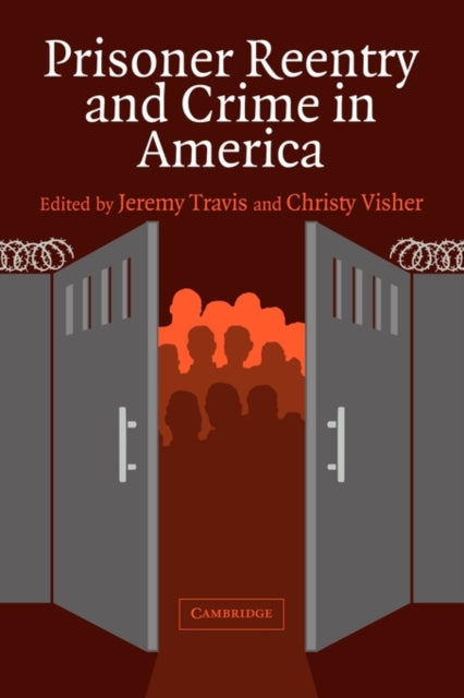 Book cover of: Prisoner Reentry and Crime in America