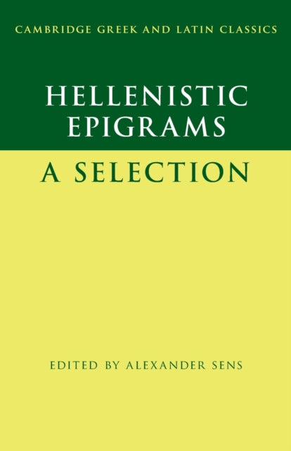 Book cover of: Hellenistic Epigrams. By: Alexander Sens