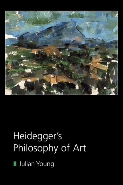 Book cover of: Heidegger's Philosophy of Art. By: Julian Young