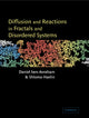 Book cover of: Diffusion and Reactions in Fractals and Disordered Systems. By: Daniel ben-Avraham