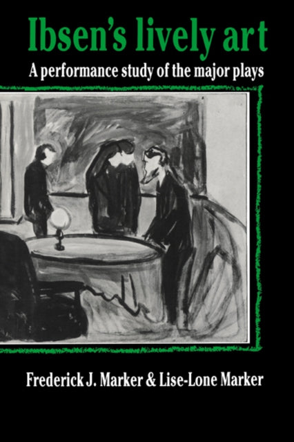 Book cover of: Ibsen's Lively Art