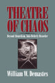 Book cover of: Theatre of Chaos. By: William W. Demastes