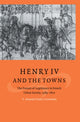 Book cover of: Henry IV and the Towns