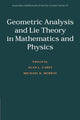 Book cover of: Geometric Analysis and Lie Theory in Mathematics and Physics