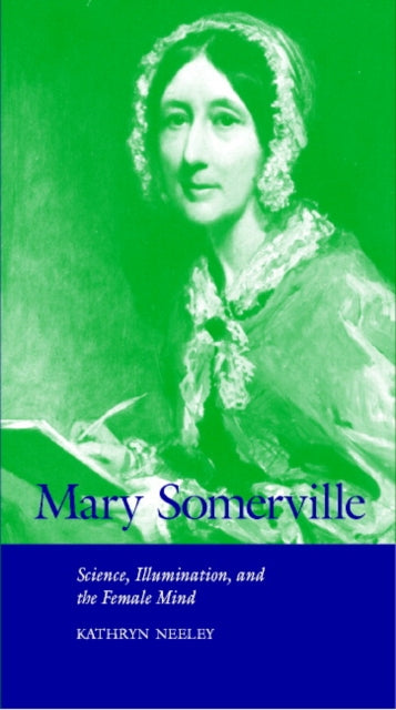 Book cover of: Mary Somerville. By: Kathryn A. Neeley