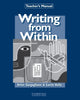Book cover of: Writing from Within Teacher's Manual. By: Arlen Gargagliano