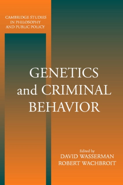 Book cover of: Genetics and Criminal Behavior