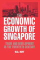 Book cover of: Economic Growth of Singapore. By: W. G. Huff