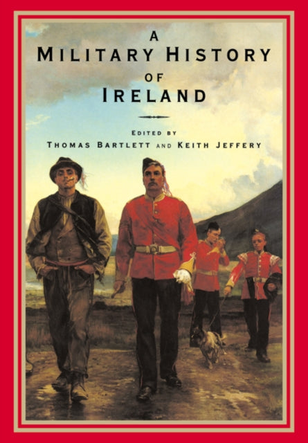 Book cover of: Military History of Ireland. By: Thomas Bartlett