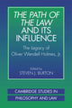 Book cover of: Path of the Law and its Influence. By: Steven J. Burton
