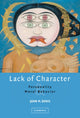 Book cover of: Lack of Character. By: John M. Doris