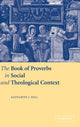 Book cover of: Book of Proverbs in Social and Theological Context
