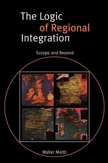 Book cover of: Logic of Regional Integration
