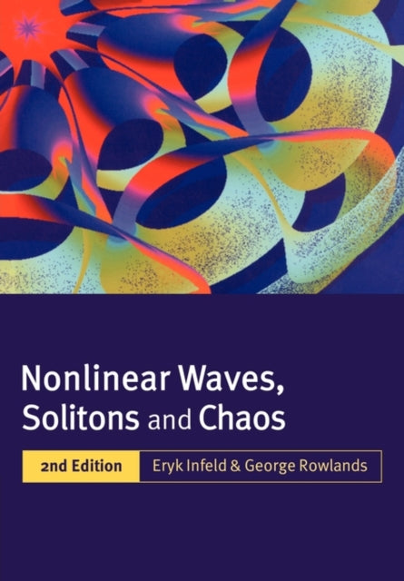 Book cover of: Nonlinear Waves, Solitons and Chaos. By: George Rowlands