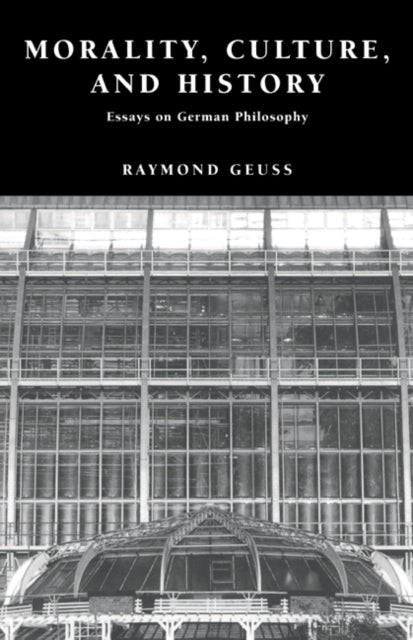 Book cover of: Morality, Culture, and History