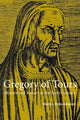 Book cover of: Gregory of Tours. By: Martin Heinzelmann