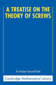 Book cover of: Treatise on the Theory of Screws