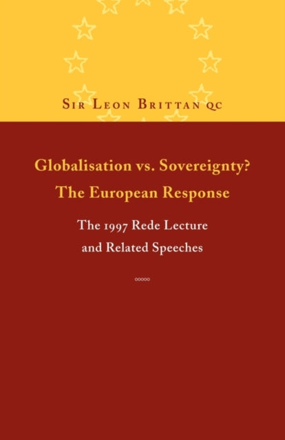 Book cover of: Globalisation vs. Sovereignty? The European Response