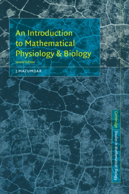 Book cover of: Introduction to Mathematical Physiology and Biology