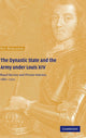 Book cover of: Dynastic State and the Army under Louis XIV. By: Guy Rowlands