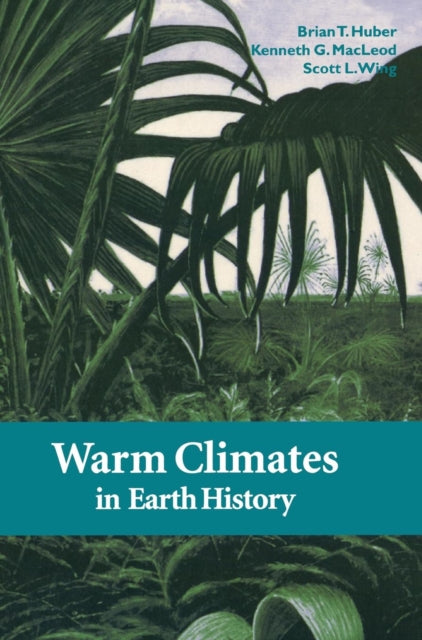 Book cover of: Warm Climates in Earth History