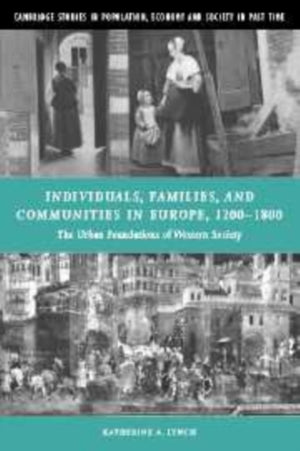 Individuals, Families, and Communities in Europe, 1200–1800
