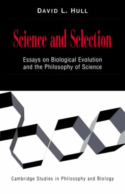 Book cover of: Science and Selection. By: David L. Hull