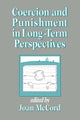 Book cover of: Coercion and Punishment in Long-Term Perspectives. By: Joan McCord