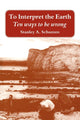 Book cover of: To Interpret the Earth