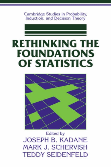 Book cover of: Rethinking the Foundations of Statistics