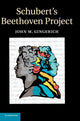 Book cover of: Schubert's Beethoven Project. By: John Michael Gingerich