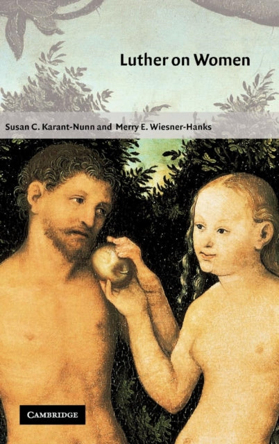 Book cover of: Luther on Women. By: Susan C. Karant-Nunn