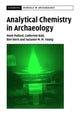Book cover of: Analytical Chemistry in Archaeology. By: A. M. Pollard