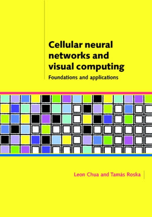 Cellular Neural Networks and Visual Computing