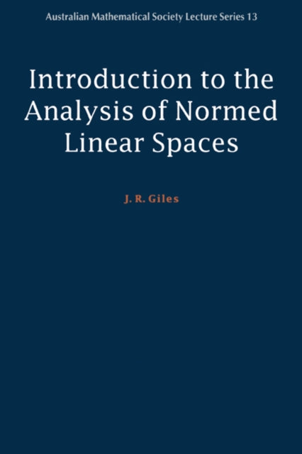 Book cover of: Introduction to the Analysis of Normed Linear Spaces
