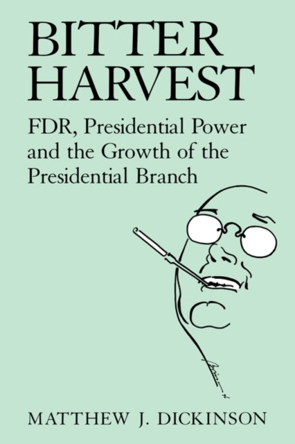 Book cover of: Bitter Harvest. By: Matthew J. Dickinson