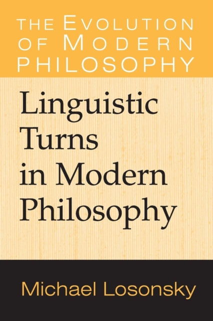 Book cover of: Linguistic Turns in Modern Philosophy
